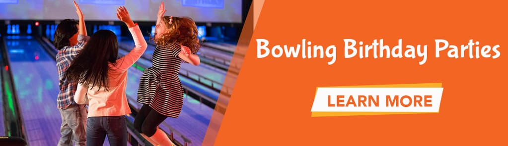 Click to learn more about bowling birthday parties